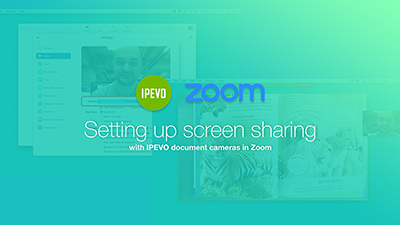 Setting up screen sharing with IPEVO document cameras in Zoom